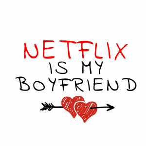 Netflix Boyfriend T-Shirt