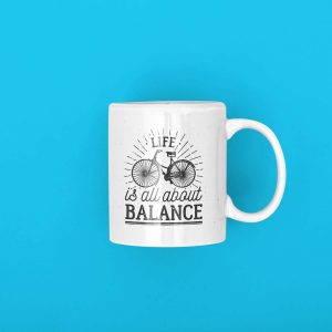 Mug Life is Balance